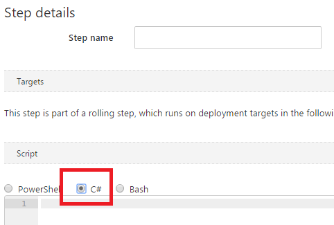 New Step in Octopus Deploy showing 'C#' option